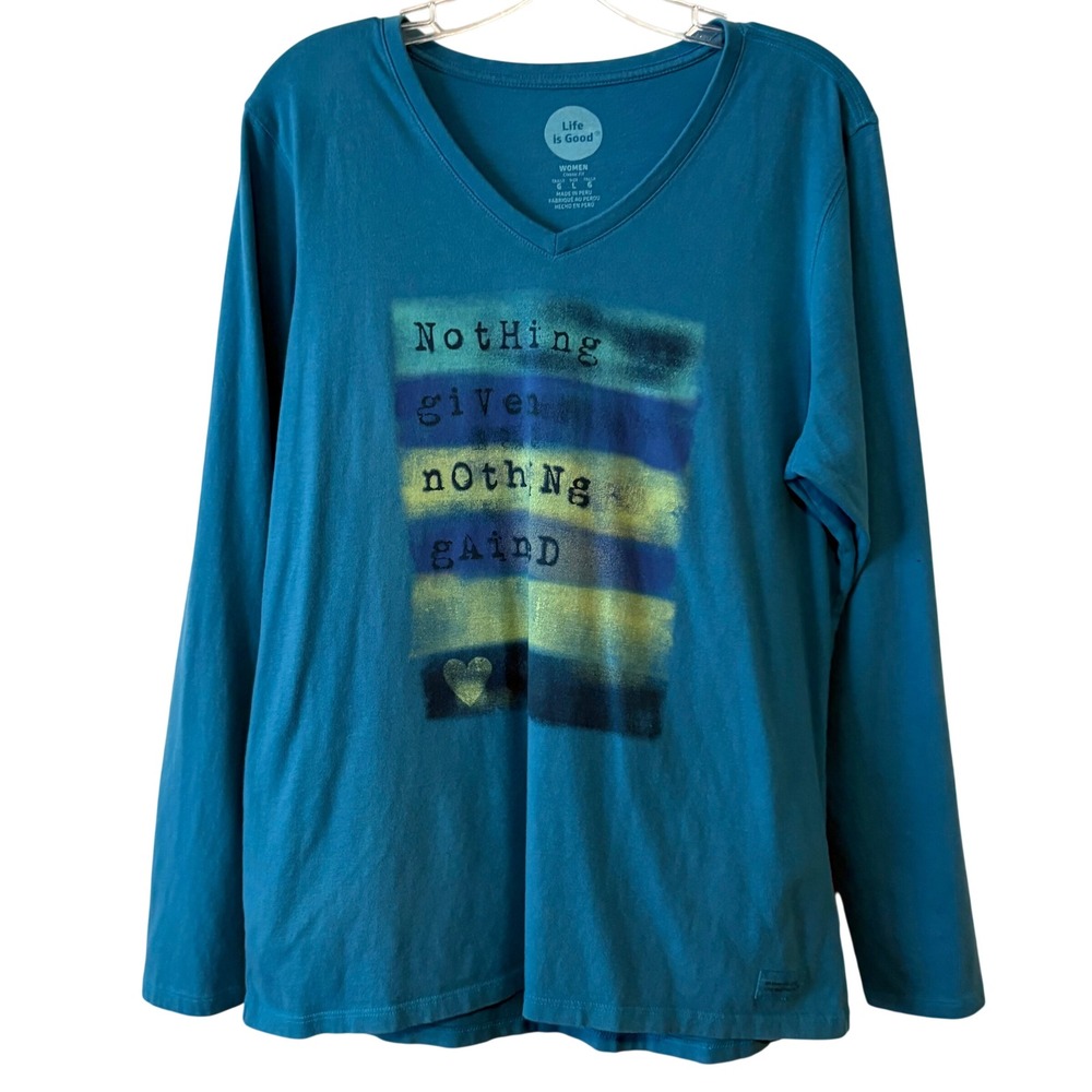 Life is Good Women's Turquoise Classic Nothing Given Nothing Gained Tee Size L